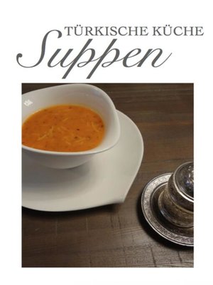 cover image of Türkische Küche Suppen